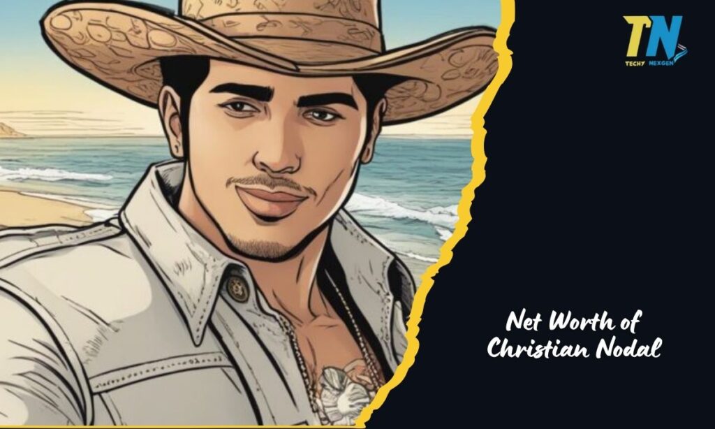 Net Worth of Christian Nodal