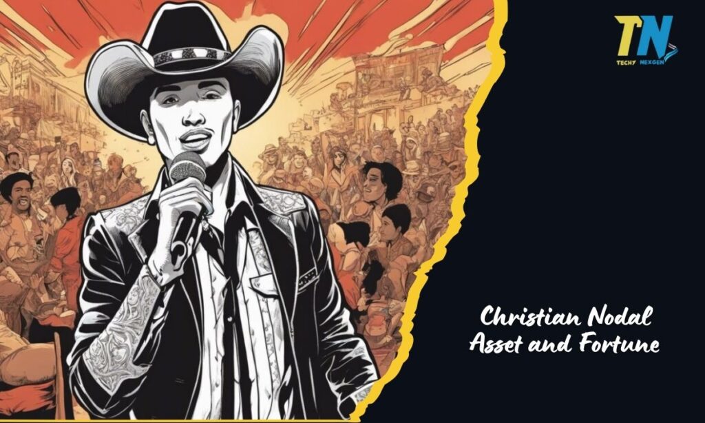 Christian Nodal Asset and Fortune