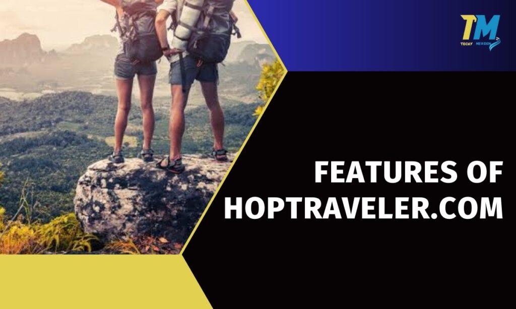 Features of hoptraveler.com