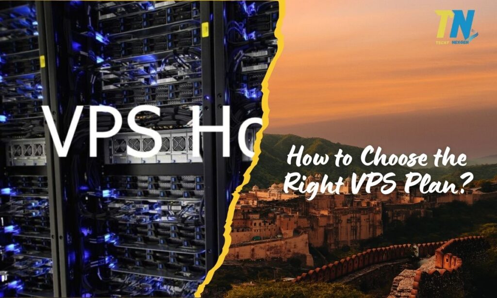 How to Choose the Right VPS Plan?