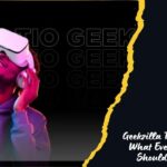 Geekzilla Tio Geek – What Every Geek Should Know