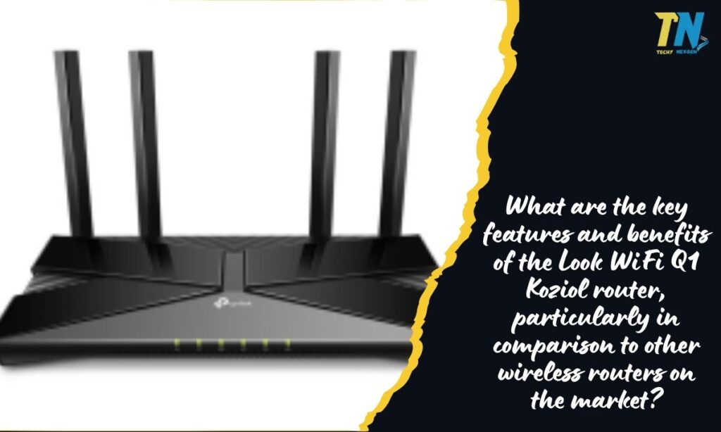 What are the key features and benefits of the Look WiFi Q1 Koziol router, particularly in comparison to other wireless routers on the market?